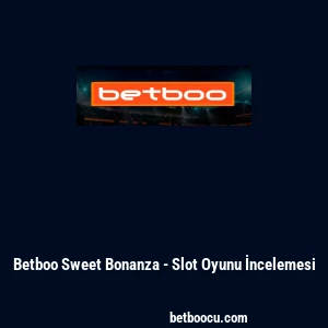 Betboo Sweet Bonanza - Slot Oyunu İncelemesi